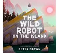 The Wild Robot on the Island