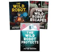 The Wild Robot Series 3-Book Collection Set - A Heartwarming Adventure About Nature, Survival, and Friendship