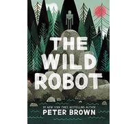 The Wild Robot (Volume 1)