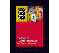 The Wild Tchoupitoulas The Wild Tchoupitoulas by Dr. Bryan Wagner Unknown (Auteur)