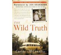 The Wild Truth by Mccandless, Carine [Paperback] NEUF