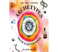 The Wild Unknown Archetypes Deck and Guidebook Kim Krans (Auteur)