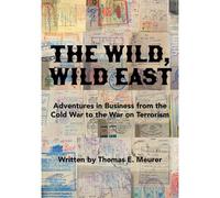 The Wild, Wild East