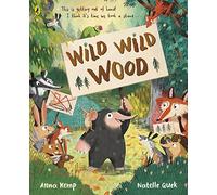 The Wild Wild Wood