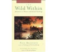 The Wild Within Paul Rezendes (Auteur)