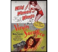 The Wild Women of Wongo/Virgin Sacrifice