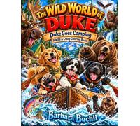 The Wild World of Duke: Duke Goes Camping