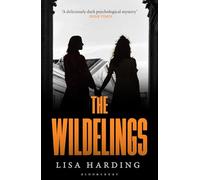 The Wildelings: ‘A deliciously dark psychological mystery’ IRISH TIMES