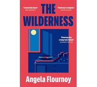 The Wilderness An era-defining novel about four Black women over the course of their twenty-year friendship - Flournoy Angela - Verve Books - ebook (ePub) - Livre
