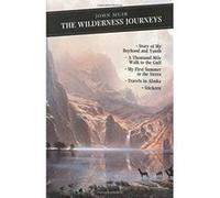 The Wilderness Journeys, Canongate Classics, 67 John Muir (Auteur)