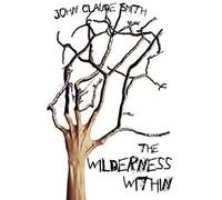 The Wilderness Within