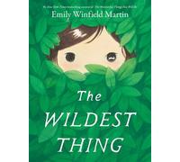 The Wildest Thing - Emily Winfield Martin - Random House Books for Young Readers - ebook (ePub) - Livre