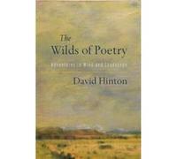 The Wilds of Poetry by David Hinton David Hinton (Auteur)