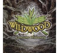 The Wildwood - Lonesome Hideaway