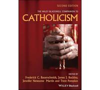 The Wiley Blackwell Companion to Catholicism