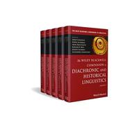 The Wiley Blackwell Companion to Diachronic Linguistics