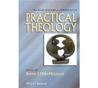 The Wiley Blackwell Companion to Practical Theology Inconnu (Auteur)
