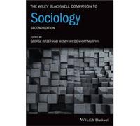 The Wiley Blackwell Companion to Sociology The Wiley Blackwell Companion to Sociology (Auteur)