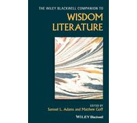 The Wiley Blackwell Companion to Wisdom Literature – Wiley‑VCH