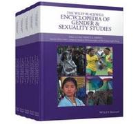The Wiley Blackwell Encyclopedia of Gender and Sexuality Studies - [Version Originale] Nancy Naples, Renee C Hoogland, Maithree Wickramasinghe, Wai Ching Angela Wong (Auteur)