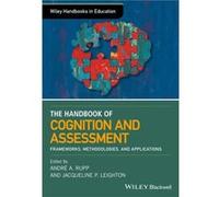 The Wiley Handbook of Cognition and Assessment The Wiley Handbook of Cognition and Assessment (Auteur)
