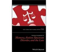 The Wiley Handbook of Memory Autism Spectrum Disorder and the Law The Wiley Handbook of Memory Autism Spectrum Disorder and the Law (Auteur)