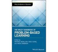 The Wiley Handbook of ProblemBased Learning The Wiley Handbook of ProblemBased Learning (Auteur)