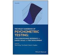 The Wiley Handbook Of Psychometric Testing: A Multidisciplinary Reference On Survey, Scale And Test Development