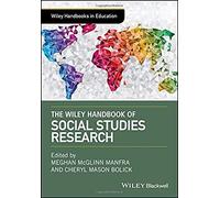 The Wiley Handbook Of Social Studies Research