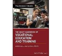 The Wiley Handbook Of Vocational Education And Training