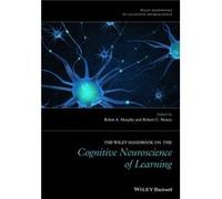 The Wiley Handbook on the Cognitive Neuroscience of Learning The Wiley Handbook on the Cognitive Neuroscience of Learning (Auteur)
