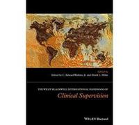 The Wiley International Handbook of Clinical Supervision - [Version Originale] Inconnu (Auteur)