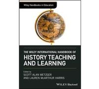 The Wiley International Handbook of History Teaching and Learning The Wiley International Handbook of History Teaching and Learning (Auteur)