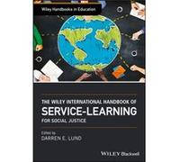 The Wiley International Handbook of ServiceLearning for Social Justice The Wiley International Handbook of ServiceLearning for Social Justice (Auteur)