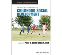 The WileyBlackwell Handbook of Childhood Social Development The WileyBlackwell Handbook of Childhood Social Development (Auteur)