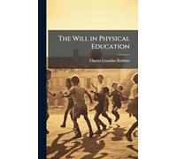 The Will in Physical Education