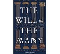 The Will of the Many James Islington (Auteur), Giulia Belvaude (Traduction)