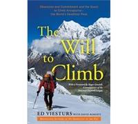 The Will to Climb - Ed Viesturs - Penguin Random House LLC - Livre en Anglais - Paperback Ed ViestursEd Viesturs (Auteur)