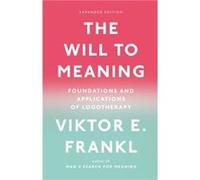 The Will to Meaning - Viktor E. Frankl - Penguin Putnam Inc - Livre en Anglais - Paperback Viktor E. FranklViktor E. Frankl (Auteur)