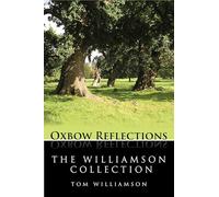 The Williamson Collection: Key Papers by Archaeologist and Historian Tom Williamson on the History and Development of the English Rural Landscape