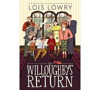 The Willoughbys Return - Lois Lowry - HarperCollins Publishers Inc - Livre en Anglais - Paperback Lois LowryLois Lowry (Auteur)