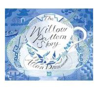 The Willow Pattern Story by Alan Drummond Alan Drummond (Auteur)