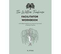 The Willow Treehouse: A 13-week Healing Journey for Survivors of Sexual Trauma