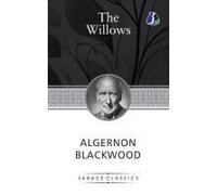 The Willows By Algernon Blackwood