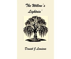 The Willow's Lightnin'