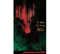The Willows + The Wendigo (Heathen Edition)