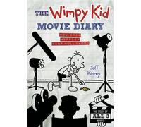The Wimpy Kid Movie Diary (Dog Days Revised and Expanded Edition)