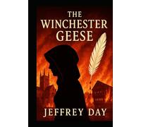 The Winchester Geese