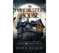 The Winchester House Byrne Bloodline, #1 - Maya Black - Maya Black - ebook (ePub) - Livre