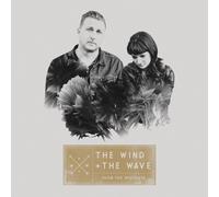 Wind & The Wave – From The Wreckage – Legacy
